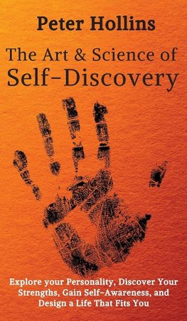 The Art and Science of Self-Discovery