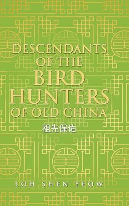 Descendants of the Bird Hunters of Old China