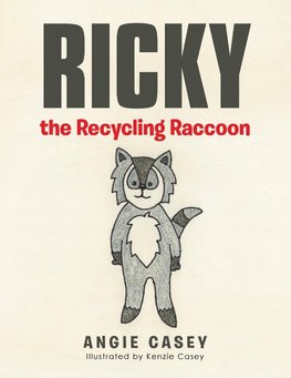 Ricky the Recycling Raccoon