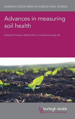 Advances in Measuring Soil Health