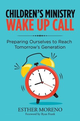 Children's Ministry Wake up Call