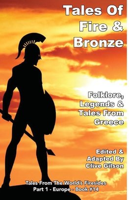 Tales Of Fire & Bronze