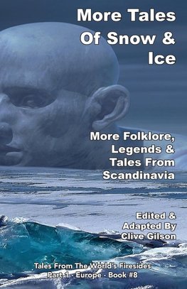 More Tales Of Snow & Ice