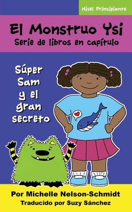 El Monstruo Ysi Serie de libros en capítulo