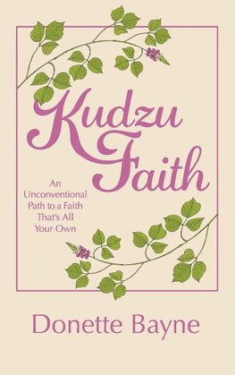 Kudzu Faith