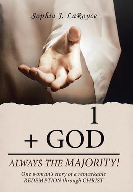 1  + God Always the Majority!