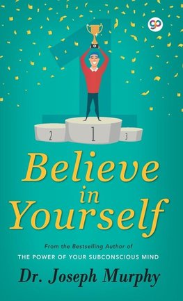 Believe in Yourself