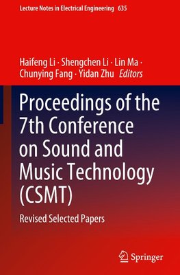 Proceedings of the 7th Conference on Sound and Music Technology (CSMT)