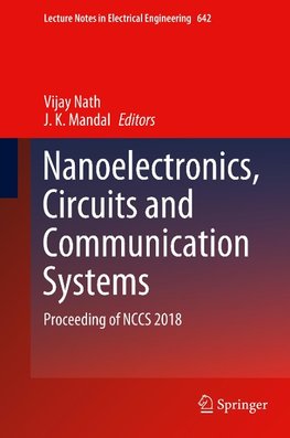 Nanoelectronics, Circuits and Communication Systems