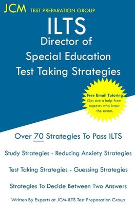 ILTS Director of Special Education - Test Taking Strategies