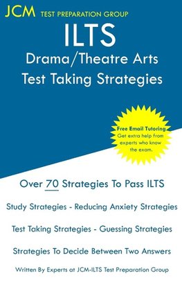 ILTS Drama/Theatre Arts - Test Taking Strategies