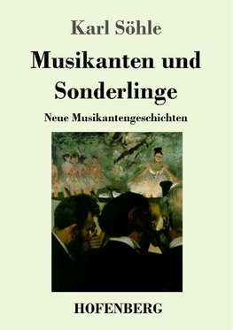 Musikanten und Sonderlinge