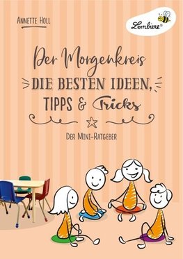 Der Morgenkreis. Die besten Ideen, Tipps & Tricks (PR)