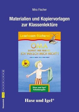 OMA, schreit der Frieder. ICH WASCH MICH NICHT! Begleitmaterial / Silbenhilfe