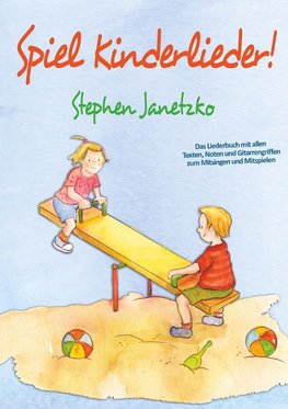 Spiel Kinderlieder!