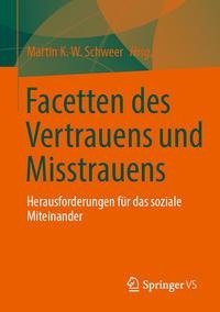 Facetten des Vertrauens und des Misstrauens