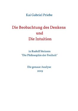 Die Beobachtung des Denkens und Die Intuition