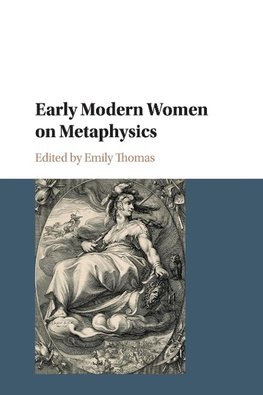 Early Modern Women on Metaphysics