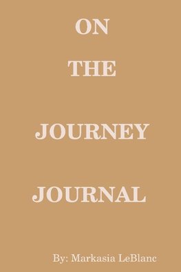 On The Journey Journal