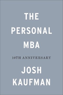 The Personal MBA 10th Anniversary Edition