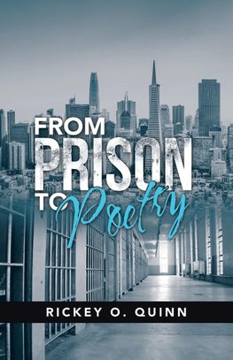 From Prison to Poetry