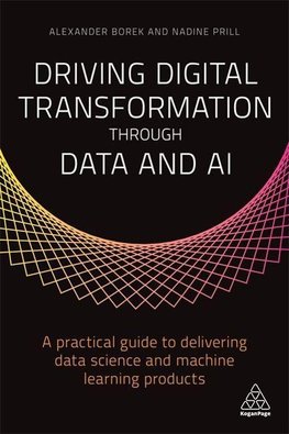 Driving Digital Transformation through Data and AI