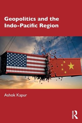 Geopolitics and the Indo-Pacific Region