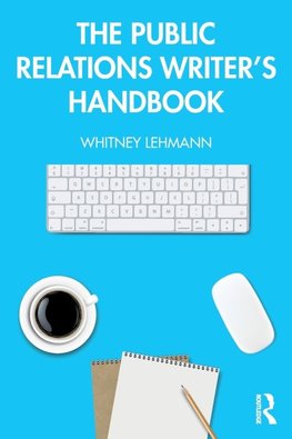 The Public Relations Writer's Handbook