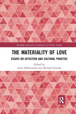 The Materiality of Love