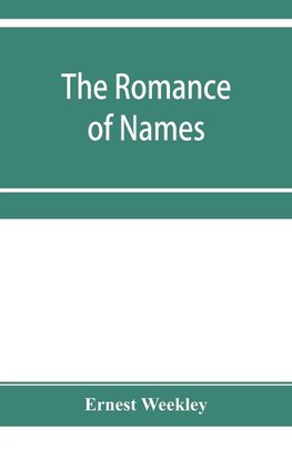 The romance of names