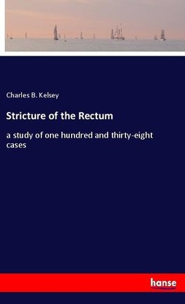 Stricture of the Rectum