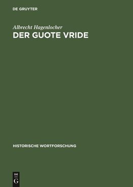 Der guote vride