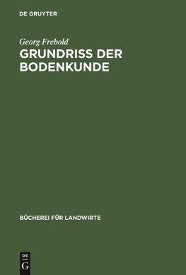 Grundriß der Bodenkunde