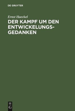 Der Kampf um den Entwickelungs-Gedanken