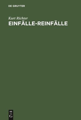 Einfälle-Reinfälle