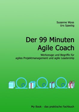 Der 99 Minuten Agile Coach