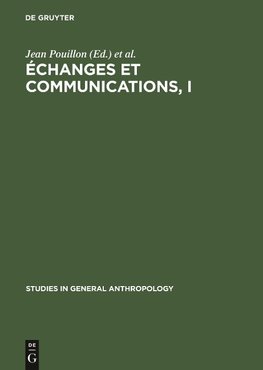 Échanges et communications, I