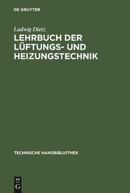 Lehrbuch der Lüftungs- und Heizungstechnik