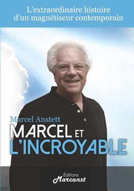 Marcel et l'Incroyable