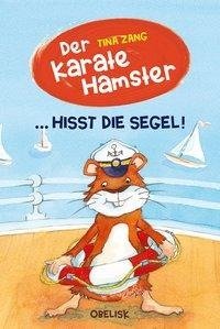 Der Karatehamster hisst die Segel