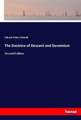 The Doctrine of Descent and Darwinism