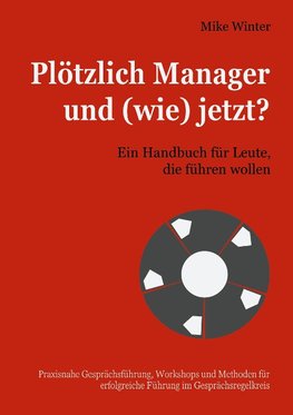 Plötzlich Manager und (wie) jetzt?