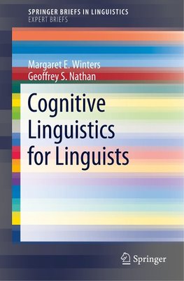 Cognitive Linguistics for Linguists