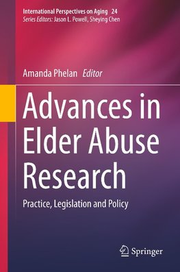 Advances in Elder Abuse Research