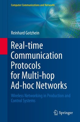 Real-time Communication Protocols for Multi-hop Ad-hoc Networks