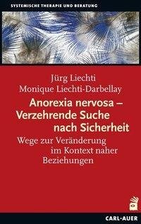 Anorexia nervosa - Verzehrende Suche nach Sicherheit