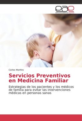 Servicios Preventivos en Medicina Familiar