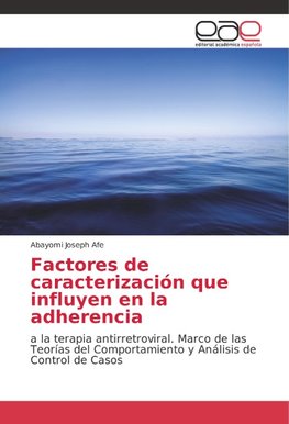 Factores de caracterización que influyen en la adherencia