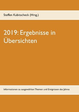 2019: Ergebnisse in Übersichten