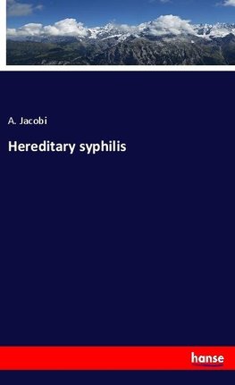 Hereditary syphilis